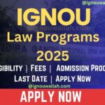 IGNOU Law Programs 2025: Important Note - LLB Not Offered in Distance Mode