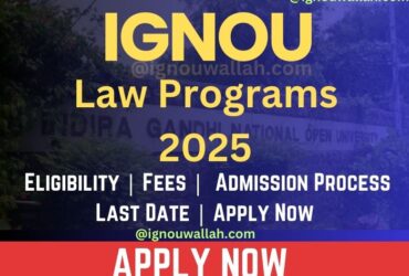 IGNOU Law Programs 2025: Important Note - LLB Not Offered in Distance Mode