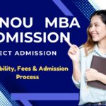 IGNOU MBA Admission 2025: Last Date, Fees, Eligibility & Syllabus Apply Now